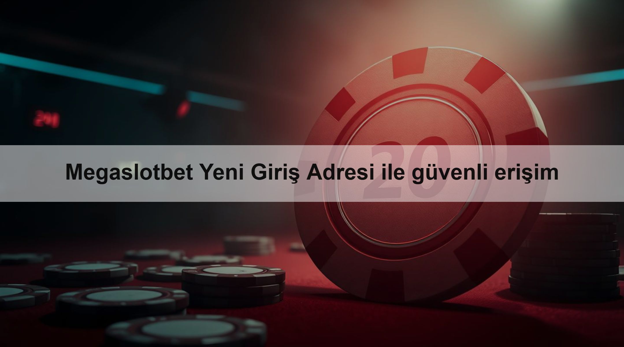 Megaslotbet Yeni Giriş Adresi ile güvenli erişim